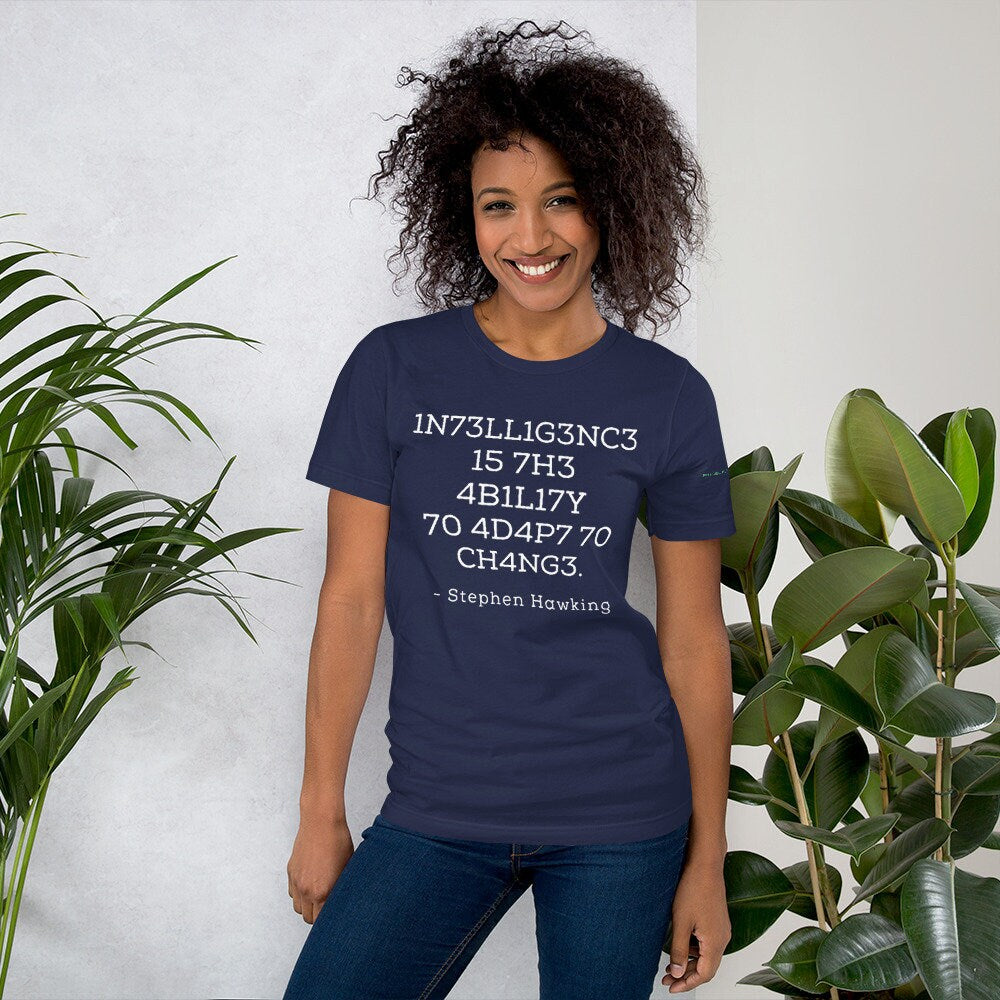 Intelligence is... T-Shirt